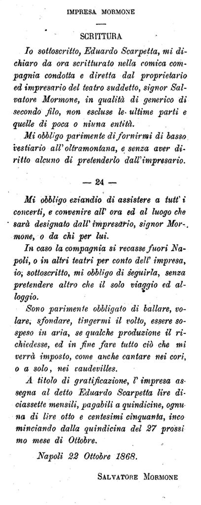 La prima scrittura teatrale di Eduardo Scarpetta che lo impegnava con l'impresario Del S. Carlino Salvatore Mormone